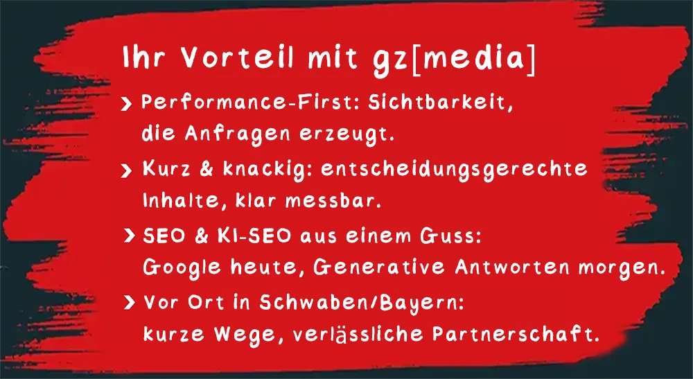 Roter Grafikeintrag gz[media] Vorteile: Sichtbarkeit, Kurzinfo, SEO, lokale Präsenz in Schwaben/Bayern.